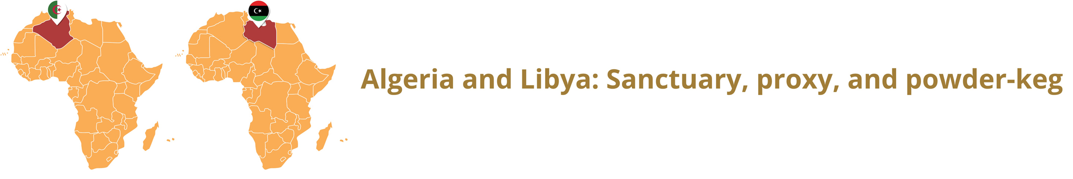 Lybia and Algeria